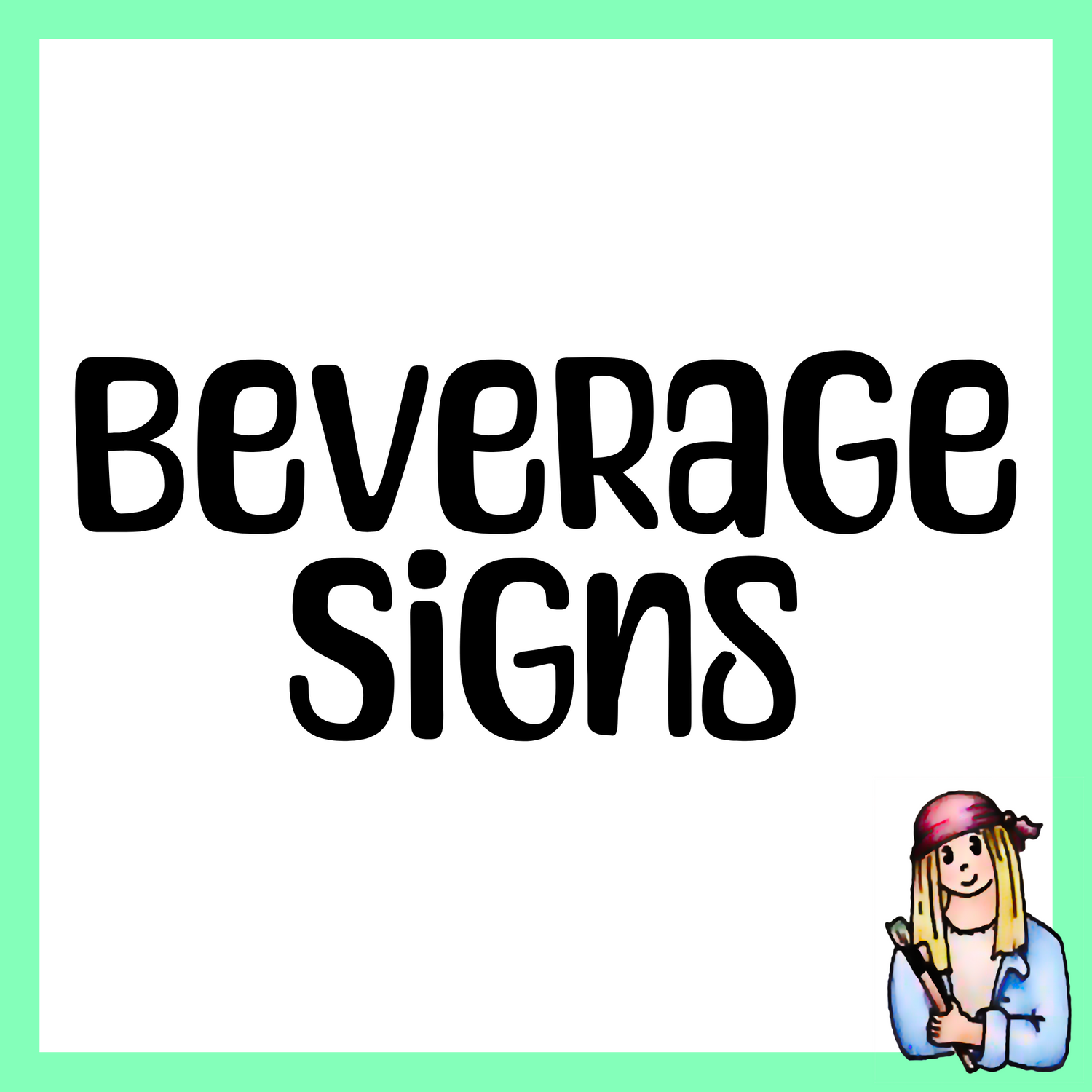 Beverage Signs