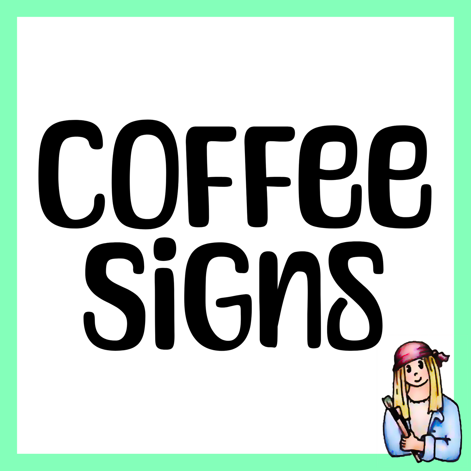 Coffee Signs