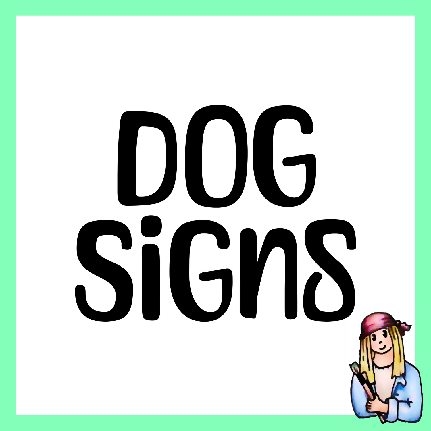 Dog Signs