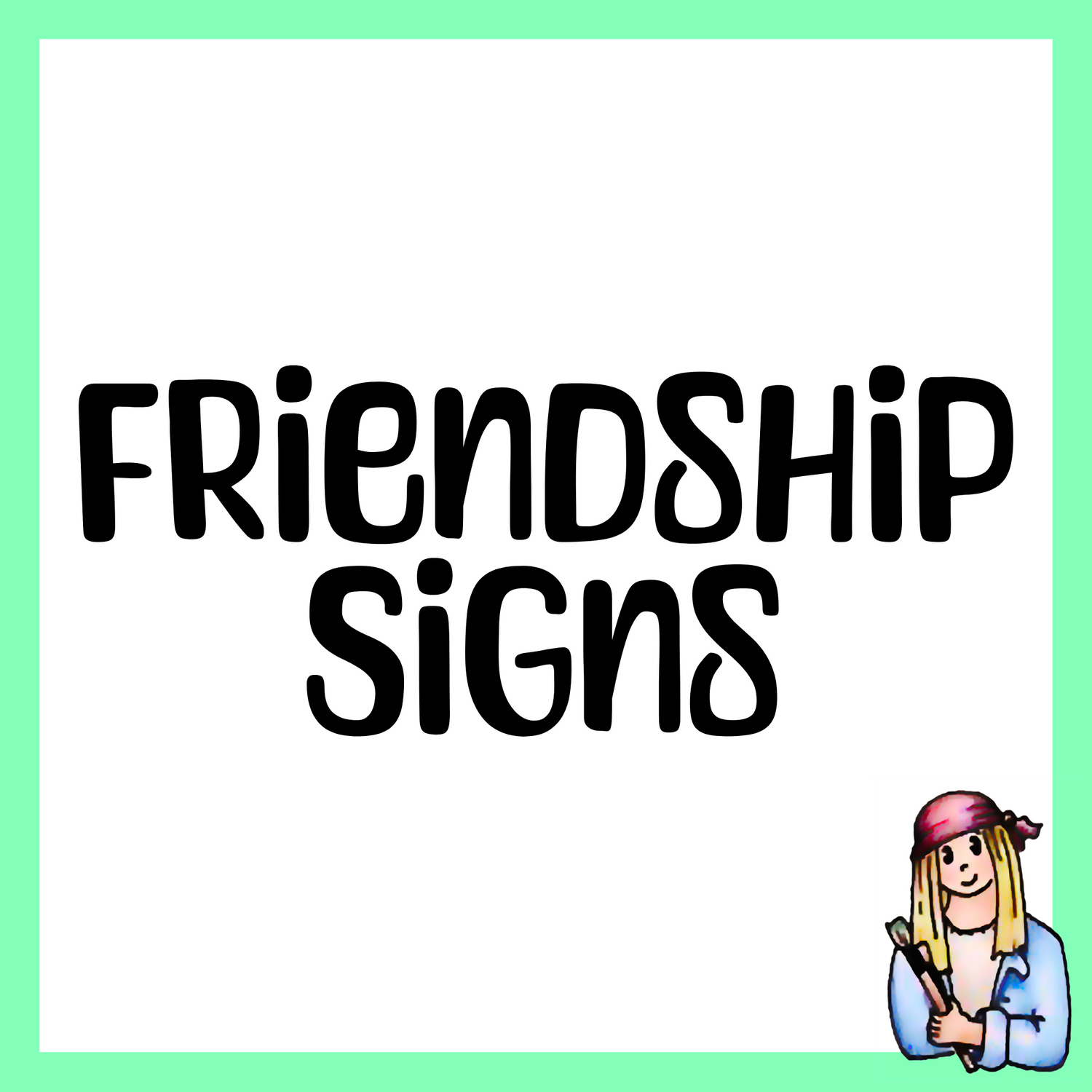 Friendship Signs