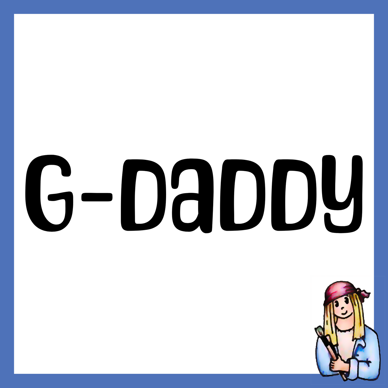 G-Daddy - Vintage Style Signs for Grandpa