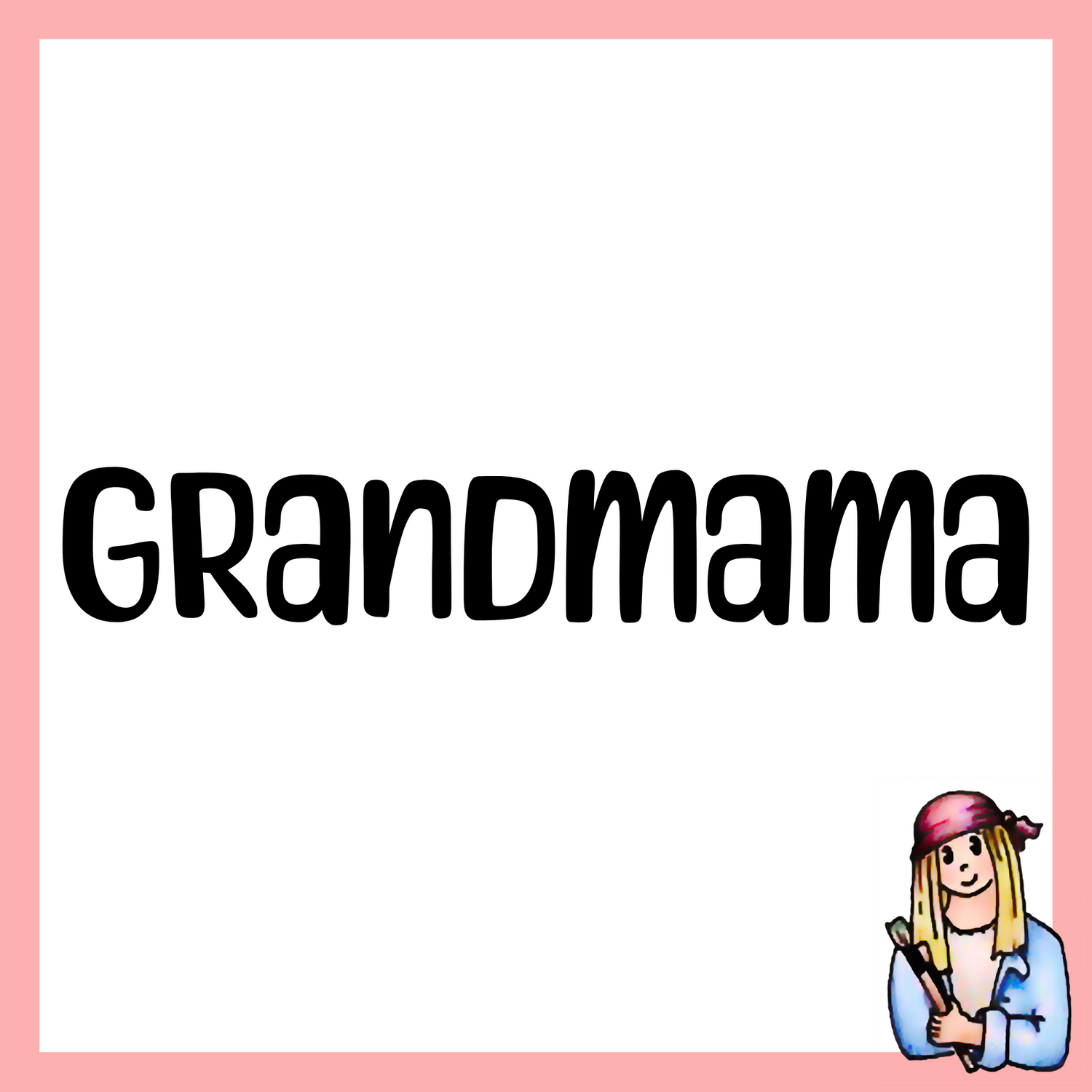 Grandmama - Vintage Style Signs for Grandma