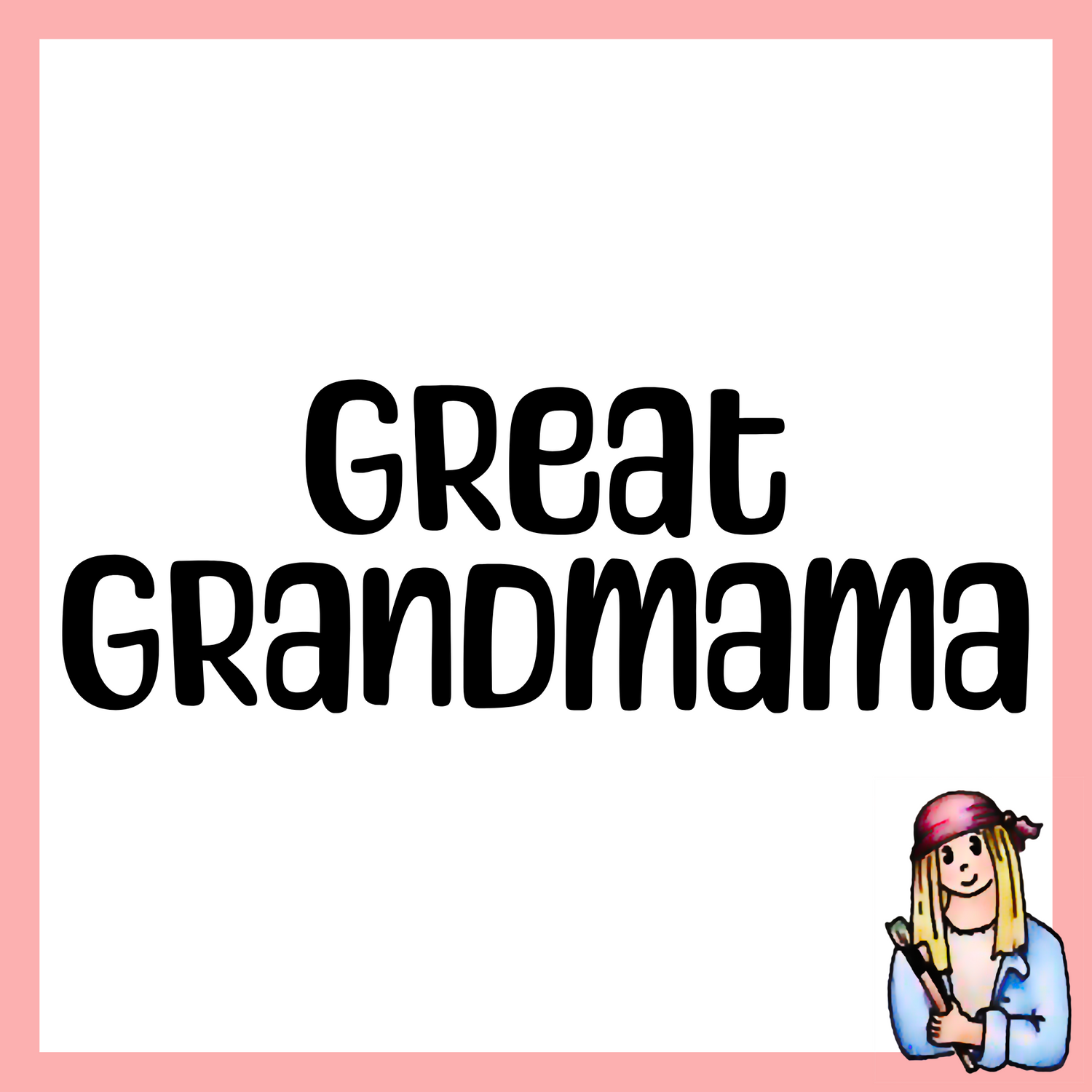 Great Grandmama - Vintage Style Signs for Grandma