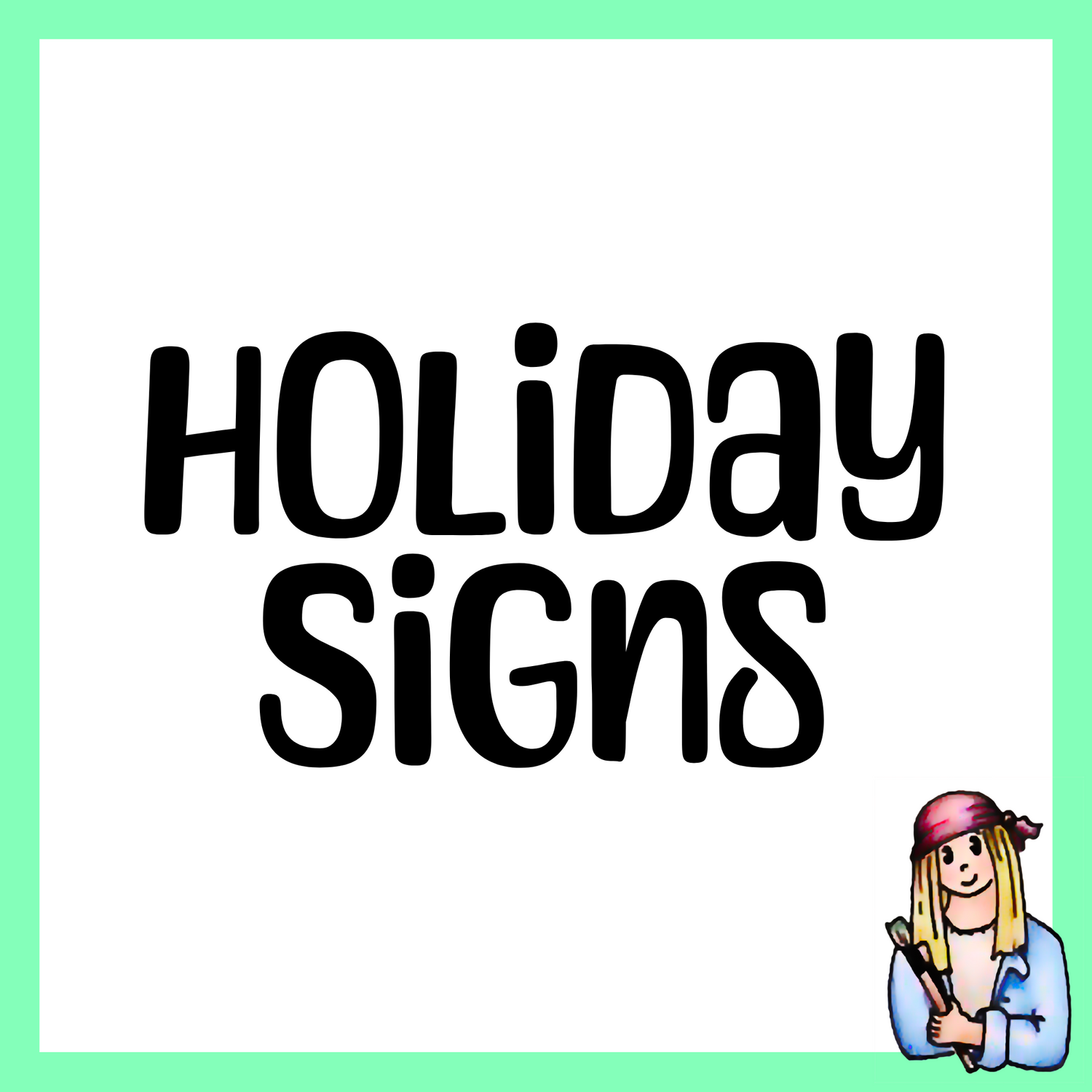 Holiday Signs