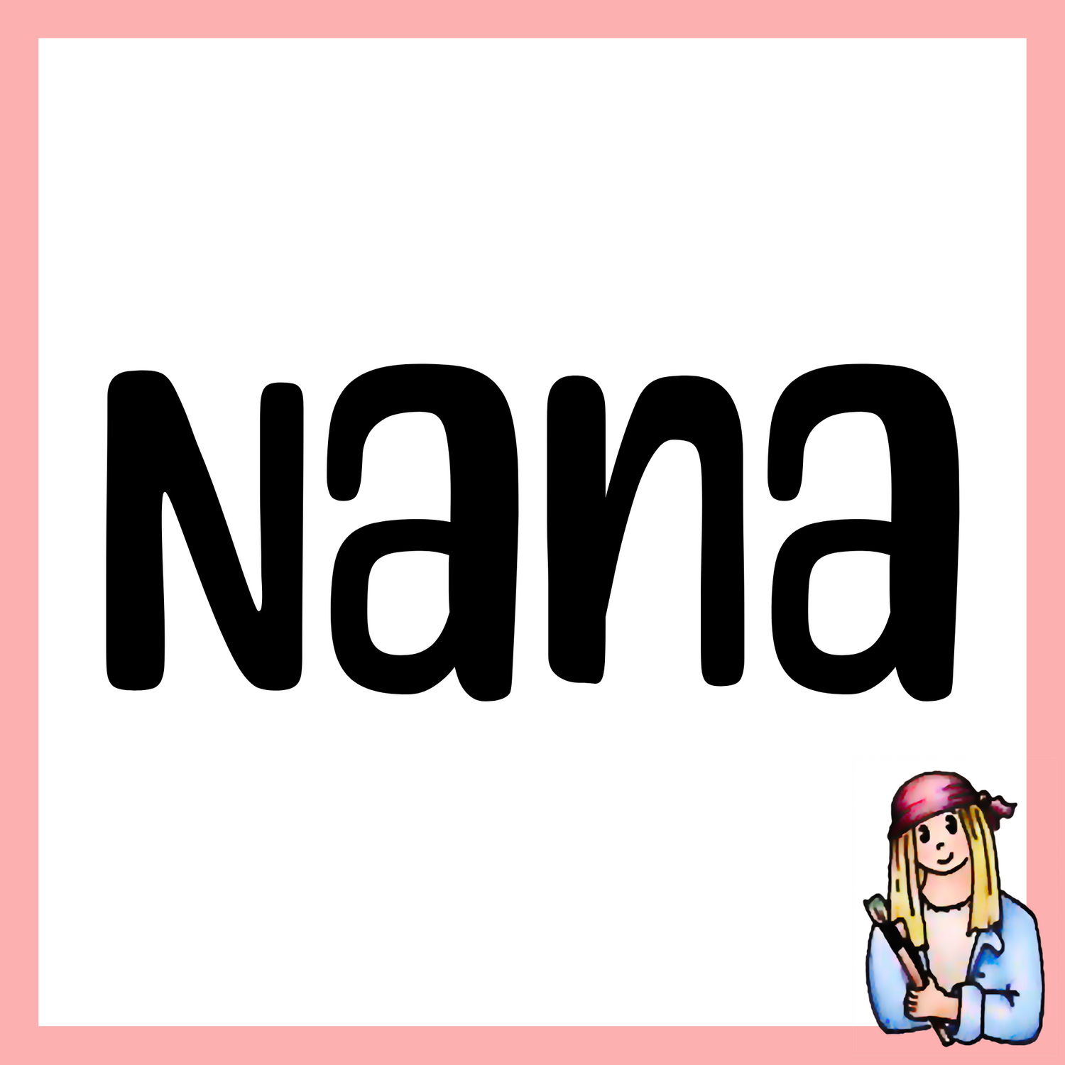 Nana - Vintage Style Signs for Grandma