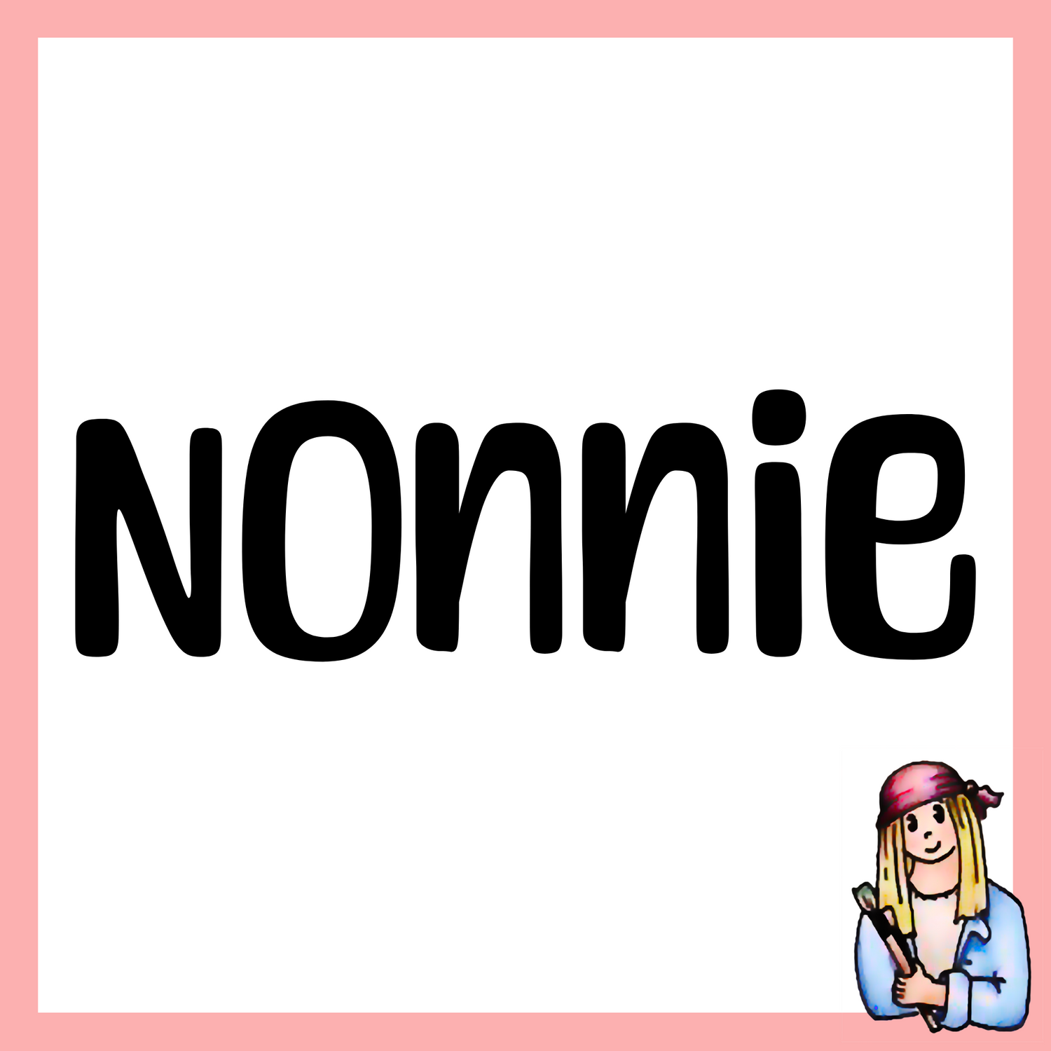 Nonnie - Vintage Style Signs for Grandma