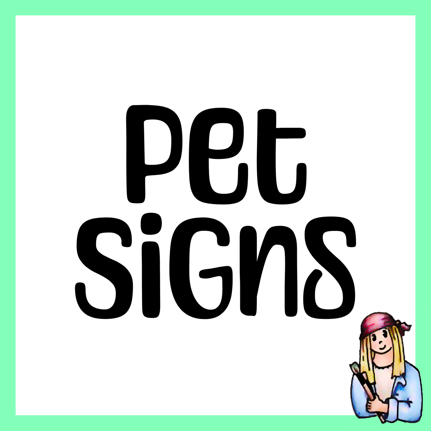 Pet Signs