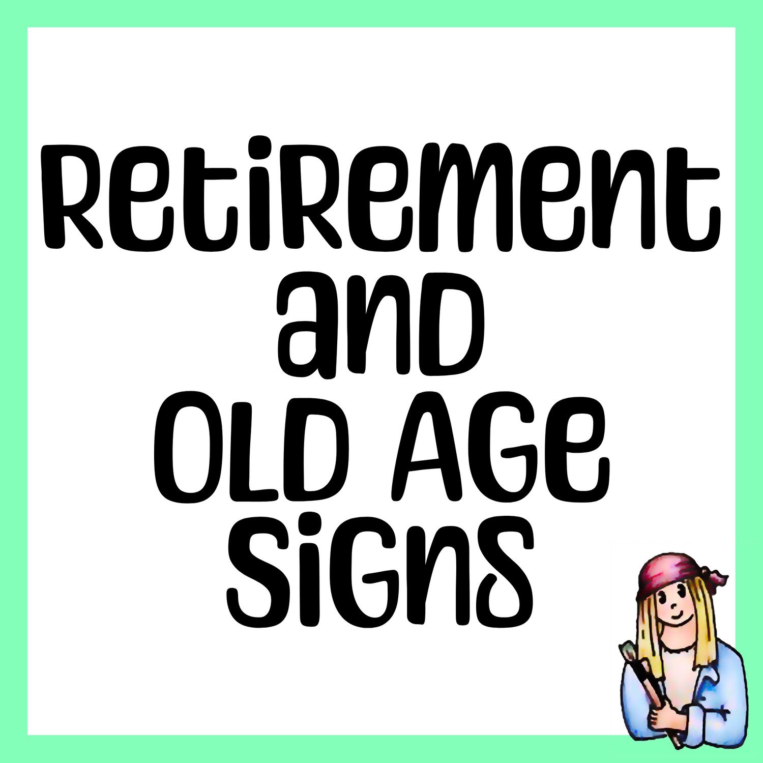 Retirement Signs