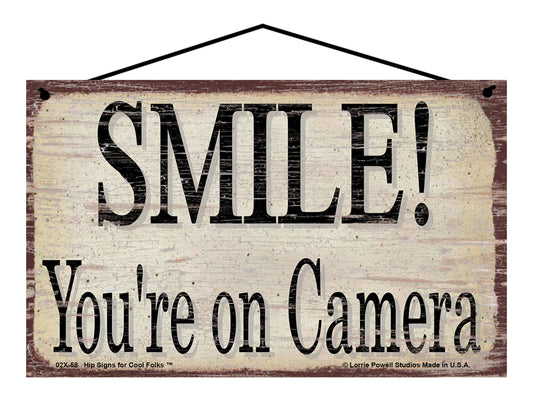 Smile You're on Camera - Vintage Style Sign