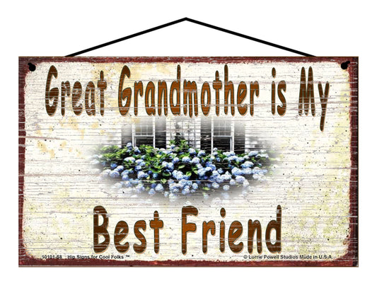 Great Grandmother Hydrangea Sign - Great Grandmother Is My Best Friend