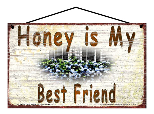 Honey Hydrangea Sign - Honey Is My Best Friend