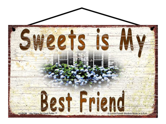 Sweets Hydrangea Sign - Sweets Is My Best Friend