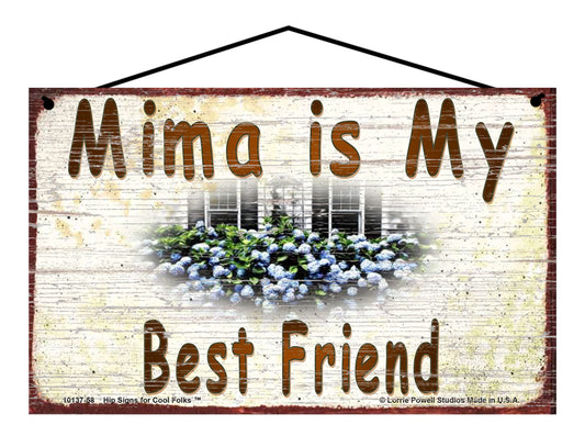 Mima Hydrangea Sign - Mima Is My Best Friend