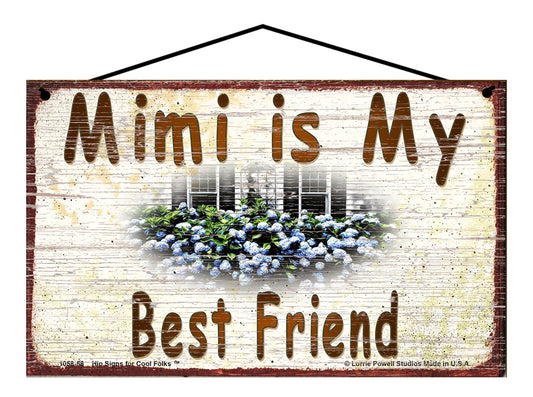 Mimi Hydrangea Sign - Mimi Is My Best Friend