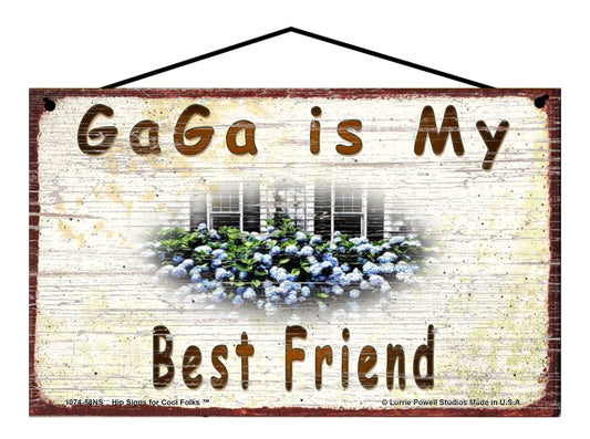 GaGa Hydrangea Sign - GaGa Is My Best Friend