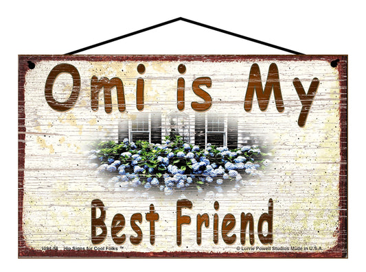 Omi Hydrangea Sign - Omi Is My Best Friend