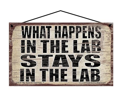 What Happens in the Lab Stays in the Lab - Vintage Style Hanging Sign