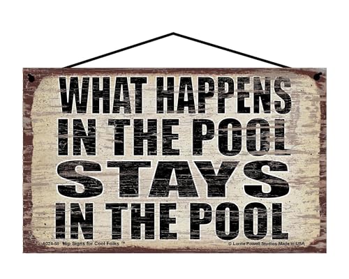 What Happens in the Pool Stays in the Pool - Vintage Style Hanging Sign