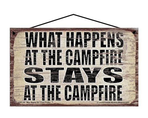 What Happens at the Campfire Stays at the Campfire - Vintage Style Hanging Sign