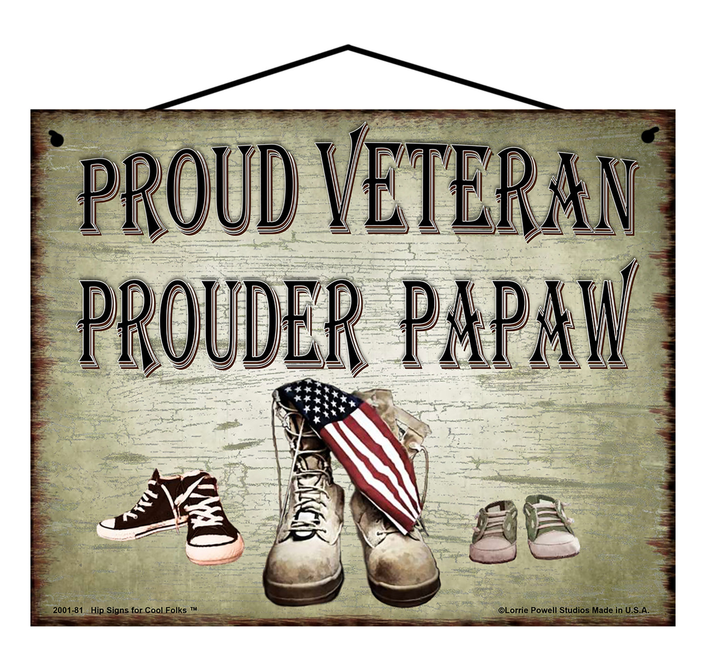 Papaw Military Veteran Sign - Proud Veteran Prouder Papaw