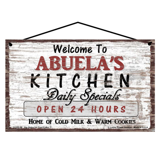 Abuela Kitchen Sign - Welcome to Abuela's Kitchen Daily Specials Open 24 Hours Home of Cold Milk and Warm Cookies