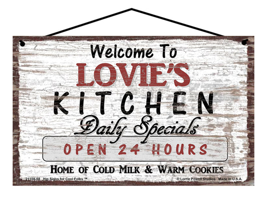 Lovie Kitchen Sign - Welcome to Lovie's Kitchen Daily Specials Open 24 Hours Home of Cold Milk and Warm Cookies