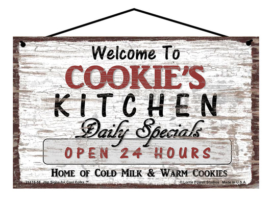 Cookie Kitchen Sign - Welcome to Cookie's Kitchen Daily Specials Open 24 Hours Home of Cold Milk and Warm Cookies