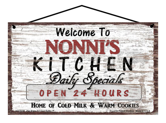 Nonni Kitchen Sign - Welcome to Nonni's Kitchen Daily Specials Open 24 Hours Home of Cold Milk and Warm Cookies