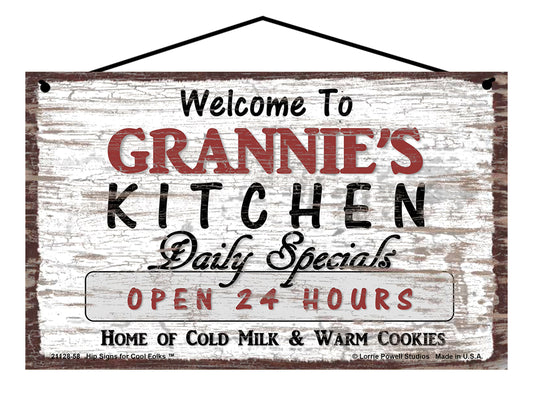 Grannie Kitchen Sign - Welcome to Grannie's Kitchen Daily Specials Open 24 Hours Home of Cold Milk and Warm Cookies