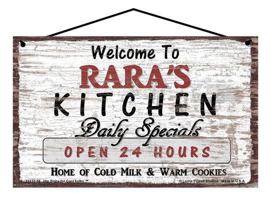 RaRa Kitchen Sign - Welcome to RaRa's Kitchen Daily Specials Open 24 Hours Home of Cold Milk and Warm Cookies