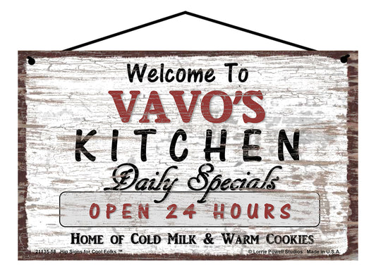 Vavo Kitchen Sign - Welcome to Vavo's Kitchen Daily Specials Open 24 Hours Home of Cold Milk and Warm Cookies