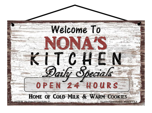 Nona Kitchen Sign - Welcome to Nona's Kitchen Daily Specials Open 24 Hours Home of Cold Milk and Warm Cookies