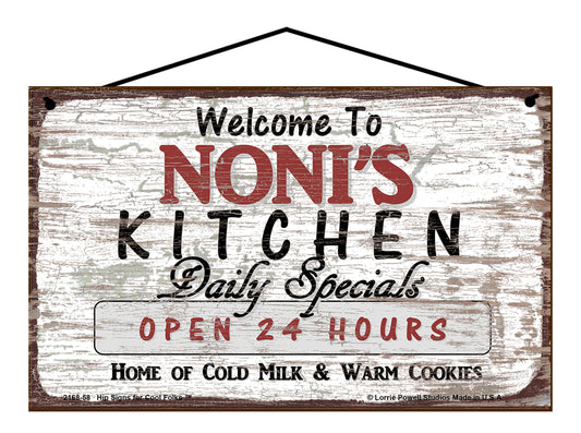 Noni Kitchen Sign - Welcome to Noni's Kitchen Daily Specials Open 24 Hours Home of Cold Milk and Warm Cookies