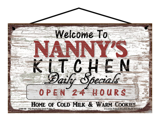 Nanny Kitchen Sign - Welcome to Nanny's Kitchen Daily Specials Open 24 Hours Home of Cold Milk and Warm Cookies