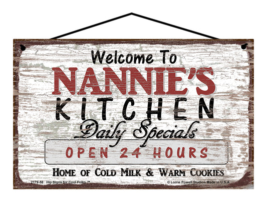 Nannie Kitchen Sign - Welcome to Nannie's Kitchen Daily Specials Open 24 Hours Home of Cold Milk and Warm Cookies