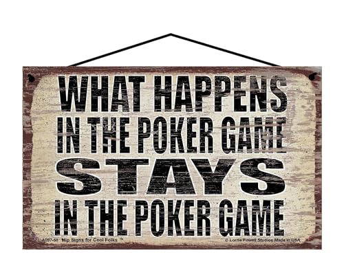 What Happens in the Poker Game Stays in the Poker Game - Vintage Style Hanging Sign