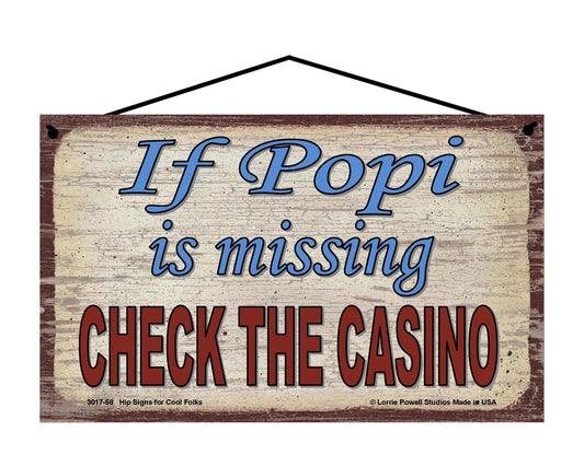 Popi Casino Sign - If Popi Is Missing, Check The Casino - Vintage Style Sign