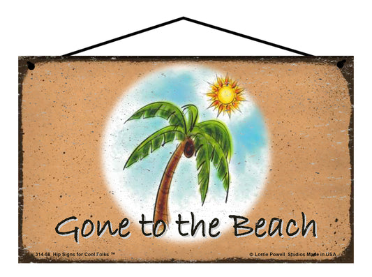 Gone To The Beach (Palm Tree) - Vintage Style Sign