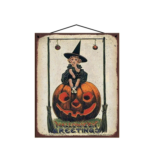 Hallowe'en Greetings - Witch On Top Of A Jack-O-Lantern with Broomsticks - Vintage Style Halloween Sign