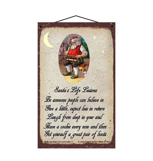 Santa's Life Lessons - Vintage Style Christmas Holiday Sign