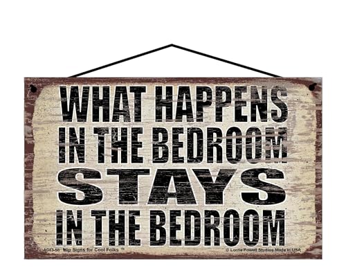 What Happens in the Bedroom Stays in the Bedroom - Vintage Style Hanging Sign