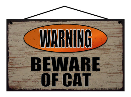 Warning Beware of Cat - Vintage Style Pet Sign