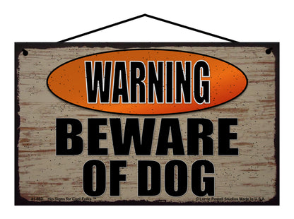 Warning Beware of Dog - Vintage Style Pet Sign