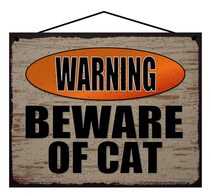 Warning Beware of Cat - Vintage Style Pet Sign