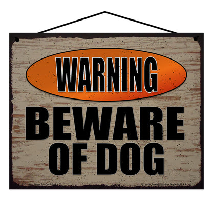 Warning Beware of Dog - Vintage Style Pet Sign