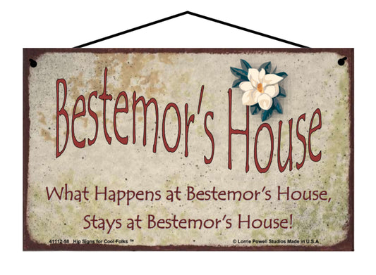 Bestemor Magnolia Sign - Bestemor's House What Happens at Bestemor's House, Stays at Bestemor's House!