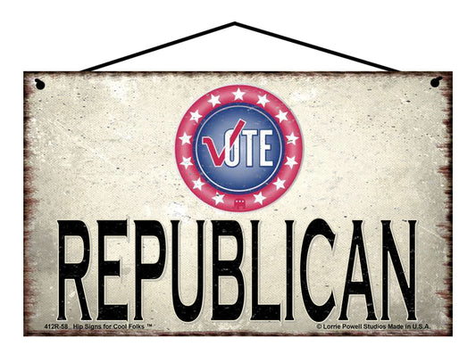 Vote Republican (Red Seal) - Vintage Style Sign