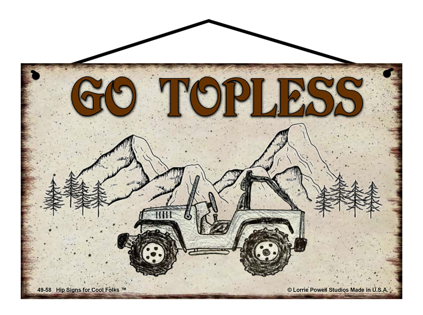 Go Topless with Off-Road Vehicle - Vintage Style Sign