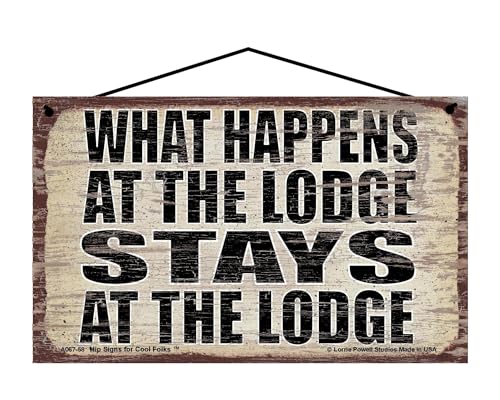 What Happens at the Lodge Stays at the Lodge - Vintage Style Hanging Sign