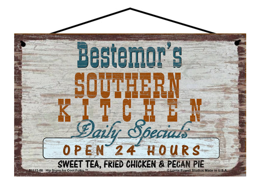 Bestemor Southern Kitchen Sign - Bestemor's Southern Kitchen Daily Specials Open 24 Hours Sweet Tea Fried Chicken and Pecan Pie